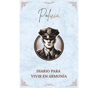 Policía: Diario para vivir en armonía