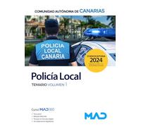 POLICIA LOCAL CANARIAS TEMARIO VOLUMEN 1 COMUNIDAD CANARIA