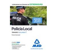 Policia Local De Extremadura. Temario (vol. 1) Parte General