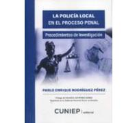 Policía Local En El Proceso Penal. Procedimientos De Investigación