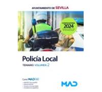 Policía Local del Ayuntamiento de Sevilla. Temario volumen 2