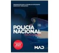 policia nacional escala basica 2021. preparacion para la prueba de ort