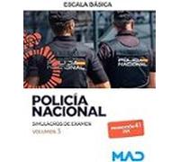 Policia Nacional Escala Basica Promocion 41. Simulacros De Examen Vol.