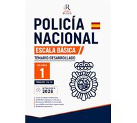 Policía Nacional. Escala Básica. Temario 2026: Volumen 1: Temas 1 al 13. Temario desarrollado y actualizado para la preparación de las oposiciones de ... Nacional (Temario Policía Nacional 2026)