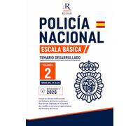 Policía Nacional. Escala Básica. Temario 2026: Volumen 2: Temas 14 al 26. Ciencias Jurídicas. Temario desarrollado y actualizado para la preparación de las oposiciones (Temario Policía Nacional 2026)