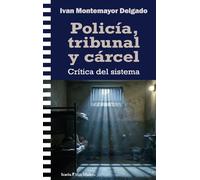 Policía, tribunal y cárcel: Crítica del sistema: 187 (Más Madera)