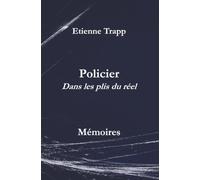 Policier: Dans les plis du réel