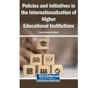Policies and Initiatives in the Internationalization of Higher Educational Institutions