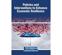Policies and Interventions to Enhance Economic Resilience