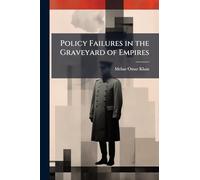 Policy Failures in the Graveyard of Empires