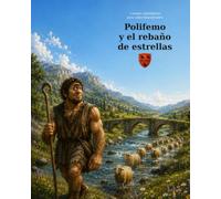Polifemo y el rebaño de estrellas (Cuentos mitológicos para niños fenomenales)