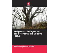 Poliporos xilófagos na área florestal de Lobaye - RCA