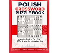 Polish Crossword Puzzle Book: Large Print Polish Crossword Puzzles for Adults, Teens & Language Learners