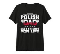 Polish Dad Best Friends For Life Funny For Fathers Daddy Camiseta Premium