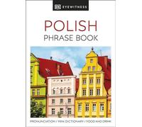 Polish Phrase Book (Eyewitness Travel Guides Phrase Books) (DK Eyewitness Phrase Books)