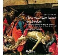 Polish Radio Choir - In Flanders' Fields 72: Choir Music From Poland And Belgium