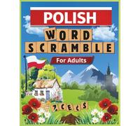 Polish Word Scramble for Adults: Relaxing and Fun Word Puzzles to Improve Polish Vocabulary | Large Print | 800 Words | (Word Scramble - Language Puzzle Series)