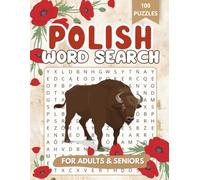 Polish Word Search for Adults & Seniors: Brain Games to Learn, Practice and Remember Polish Vocabulary - Ideal for Heritage Learners, Beginners and the Polish Community Abroad