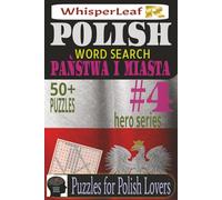 POLISH Word Search: Państwa i miasta: Puzzles for Kids, Adults and Seniors / Brain Games about countries and cities / Easy to Read / 50+ Puzzles / ... and Free Times / Stress relief (Polish Hero)