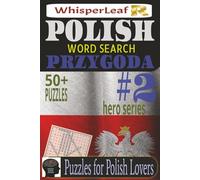 POLISH Word Search: PRZYGODA: Puzzles for Kids, Adults and Seniors / Brain Games about Polish words connected to travel, adventure, nature and More / ... Birthdays / Brain Busters (Polish Hero)