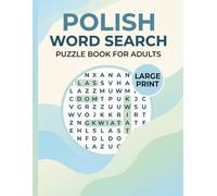 Polish Word Search Puzzle Book fo Adults: 1000 Words in 50 Themed Puzzles for Adults & Seniors | Large Print Polish Language Learning & Brain Exercise | Retro & Modern Topics for Vocabulary Building
