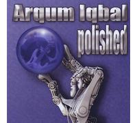 Polished by Iqbal, Arqum (2009-03-20)