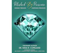 Polished By Pressure: Shining Through Upspoken Struggles!