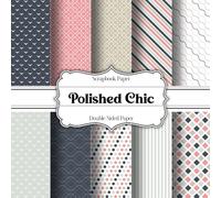 Polished Chic Scrapbook Paper: 20 Unique Double-Sided Sheets for Scrapbooking, Junk Journals, Card Making & Crafts