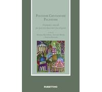 Politeismi. Cristianesimi. Paganesimi. Strumenti e metodi per percorsi diacronici fra religioni (Armarium)