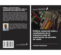 Política comercial india y rendimiento de la industria india de exportación de prendas de vestir