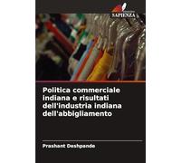 Politica commerciale indiana e risultati dell'industria indiana dell'abbigliamento