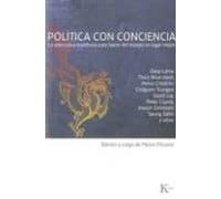 Politica Con Conciencia: La Aternativa Buddhista Para Hacer Del M Undo