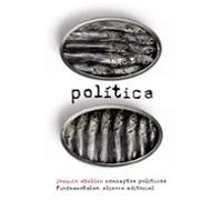 Politica: Conceptos Politicos Fundamentales