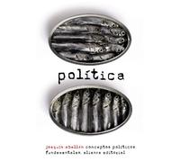Politica: Conceptos Politicos Fundamentales