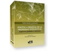Politica Criminal De La Propiedad Intelectual