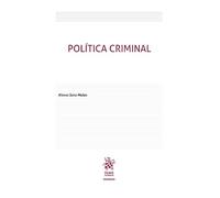 Política criminal (Manuales de Derecho Penal)