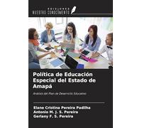 Política de Educación Especial del Estado de Amapá: Análisis del Plan de Desarrollo Educativo