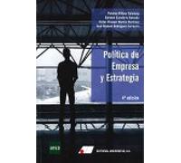 Politica De Empresa Y Estrategia (4ª Ed.)
