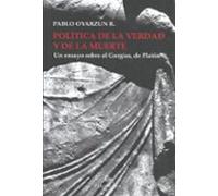 Política De La Verdad Y De La Muerte