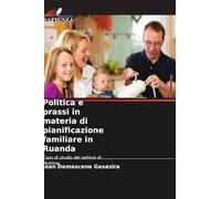 Politica e prassi in materia di pianificazione familiare in Ruanda: Caso di studio del settore di Muhima