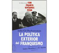 POLITICA EXTERIOR DEL FRANQUISMO: 4 (FLOR DEL VIENTO)