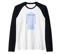 Política Liberal para Las Elecciones estadounidenses Cita de Camiseta Manga Raglan