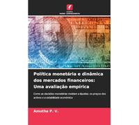 Política monetária e dinâmica dos mercados financeiros: Uma avaliação empírica