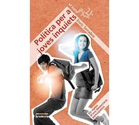 Política per a joves inquiets: 9 (El Nord)