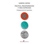 Política Psicofarmacos Y Vida Cotidiana