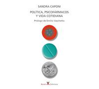 Política, psicofármacos y vida cotidiana
