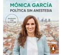Política Sin Anestesia (audiolibro)