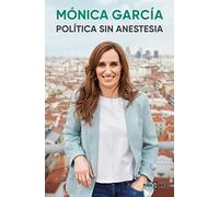 Política sin anestesia (Obras diversas)