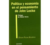 Política y economía en el pensamiento de John Locke: 127 (Colección filosófica)