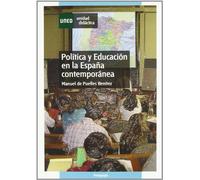 Política y Educación En La España Contemporánea